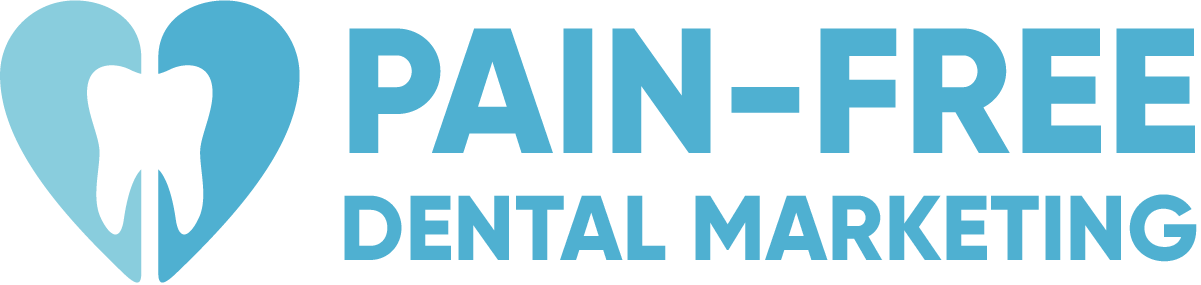 Pain-Free Dental Marketing